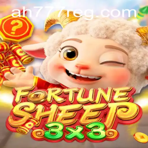 Exploring FortuneSheep: A Thrilling Adventure with AH777 Register