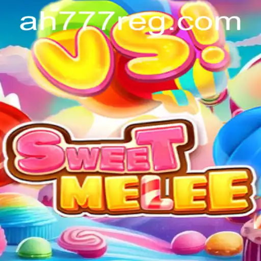 Unveiling SweetMelee: A Thrilling Gaming Experience with AH777 Register